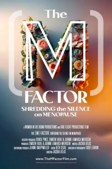 Постер до фильму"The M Factor: Shredding the Silence on Menopause" #1153009