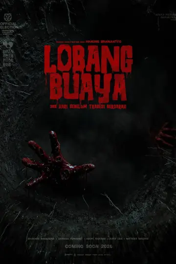 Постер до фільму "Lobang Buaya, 309 Hari Sebelum Tragedi Berdarah" #1139296