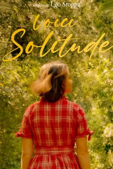 Постер до фильму"Voici Solitude" #967202