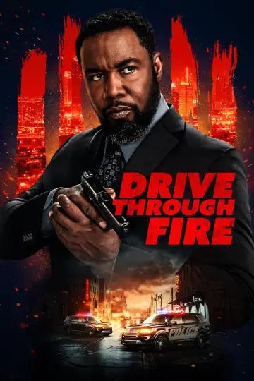 Drive Through Fire постер