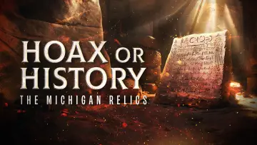 Задник до фільму "Hoax or History: The Michigan Relics" #1632465