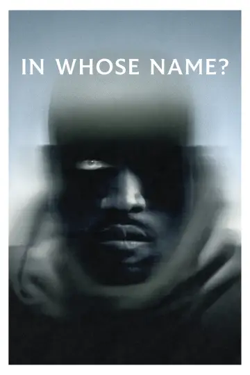 Постер до фильму"In Whose Name?" #634473