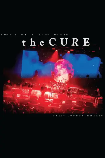 Постер до фильму"The Cure: The Show Of A Lost World (Troxy Live 2024)" #932196