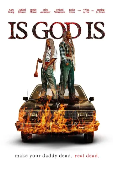 Постер до фильму"Is God Is" #925731