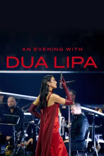 Постер до фильму"An Evening with Dua Lipa" #681976