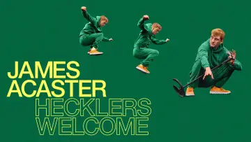 Задник до фильму"James Acaster: Hecklers Welcome" #681924