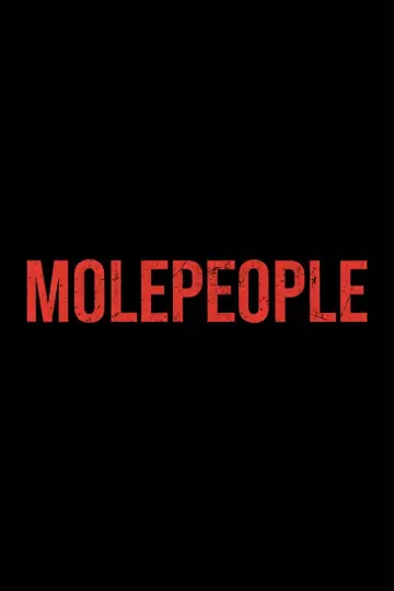 Постер до фільму "Molepeople" #1903797