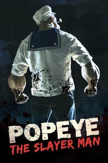 Постер до фильму"Popeye the Slayer Man" #632174