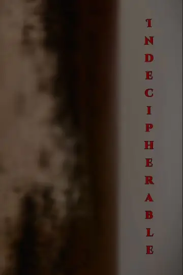Постер до фильму"Indecipherable" #966764