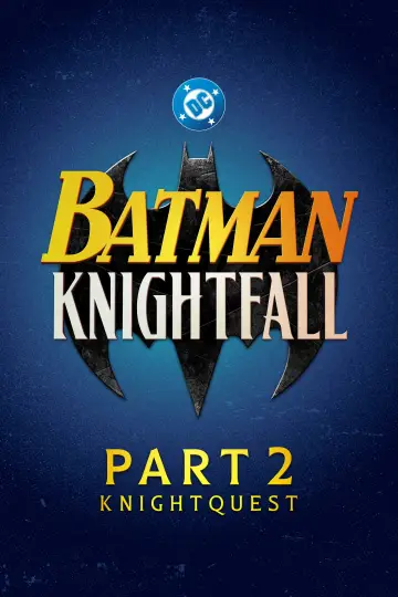 Постер до фільму "Batman: Knightfall Part 2: Knightquest" #1744083