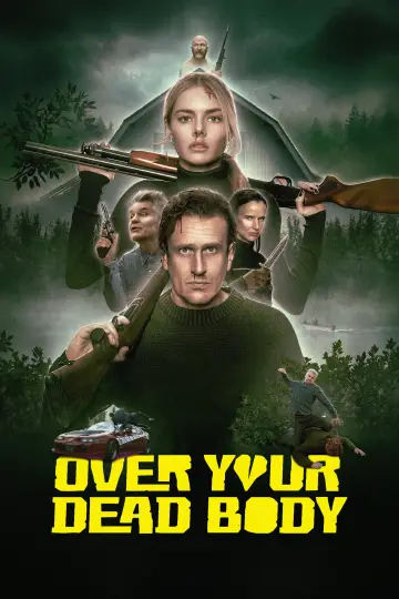 Постер до фильму"Тільки через твій труп" #908944