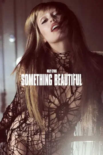 Постер до фильму"Miley Cyrus: Something Beautiful" #876598