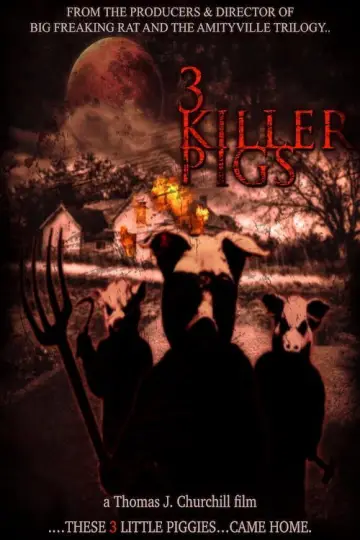The 3 Killer Pigs постер
