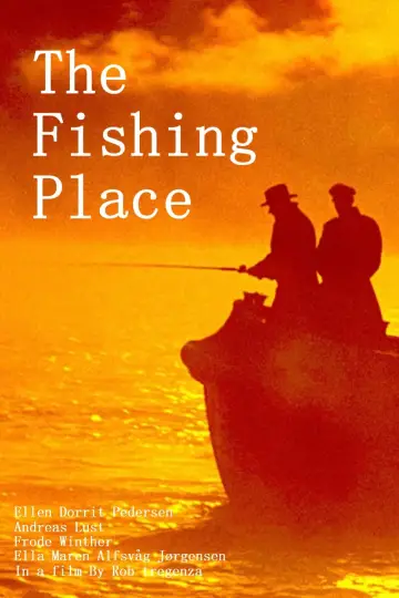 Постер до фільму "The Fishing Place" #1878069