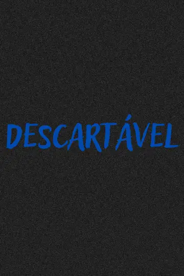 Постер до фильму"DESCARTÁVEL" #966490