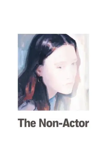 Постер до фільму "The Non-Actor" #1359504