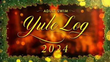Задник до фильму"Adult Swim Yule Log 2: Branchin