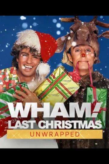 Постер до фільму "Wham!: Last Christmas Unwrapped" #1582038