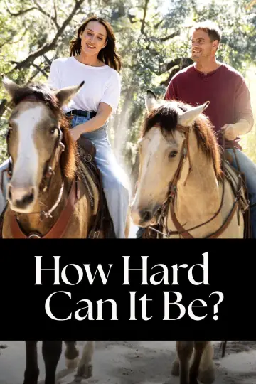 How Hard Can It Be? постер