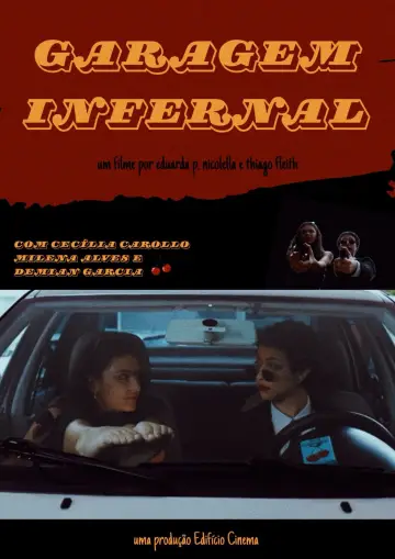 Garagem Infernal постер