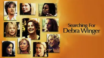 Задник до фильму"Searching for Debra Winger" #806960