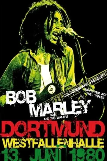 Bob Marley & The Wailers - Live In Dortmund Germany 1980 постер