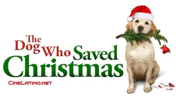 Задник до фильму"The Dog Who Saved the Holidays" #319544