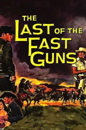 The Last of the Fast Guns постер