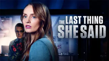 Задник до фильму"The Last Thing She Said" #652780