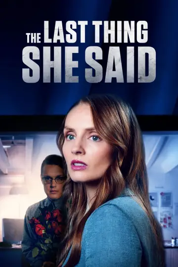 The Last Thing She Said постер