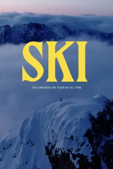 Постер до фильму"SKI - The Greatest Ski Tour of All Time" #735051