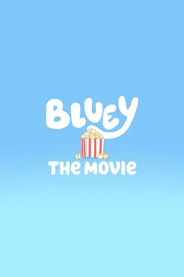 Постер до фільму "Блуї: Фільм" #783869