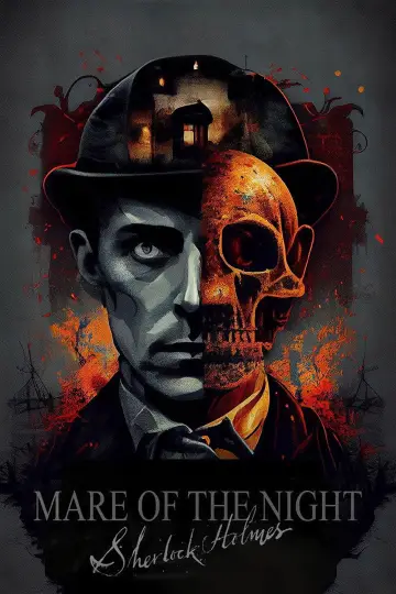 Постер до фільму "Sherlock Holmes: Mare of the Night" #782770