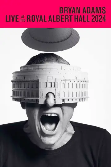 Постер до фильму"Bryan Adams: Live At The Royal Albert Hall" #856693