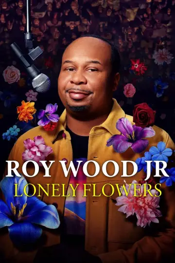 Постер до фильму"Roy Wood Jr.: Lonely Flowers" #700206