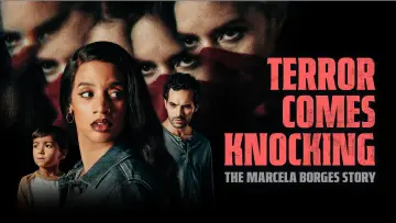 Задник до фильму"Terror Comes Knocking: The Marcela Borges Story" #876218