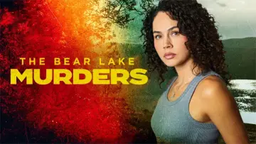 Задник до фильму"The Bear Lake Murders" #734862