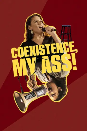 Постер до фильму"Coexistence, My Ass!" #540783