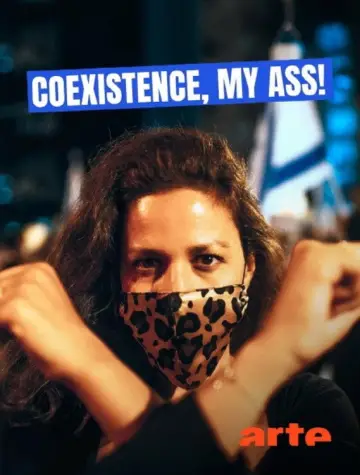 Постер до фильму"Coexistence, My Ass!" #978436