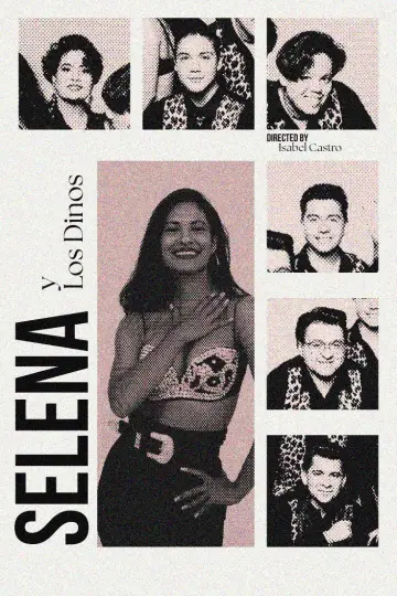 Постер до фільму "Selena y Los Dinos: A Family