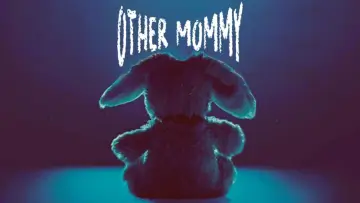 Задник до фильму"Other Mommy" #647484