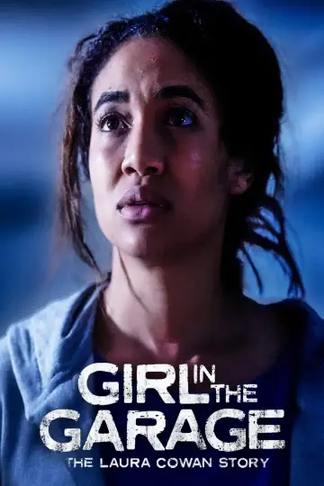 Постер до фільму "The Girl in the Garage: The Laura Cowan Story" #1195519
