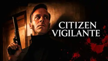 Задник до фильму"Citizen Vigilante" #953959