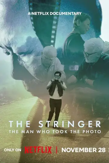 Постер до фільму "The Stringer: The Man Who Took the Photo" #734620
