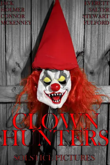 Постер до фильму"Clown Hunters" #967336