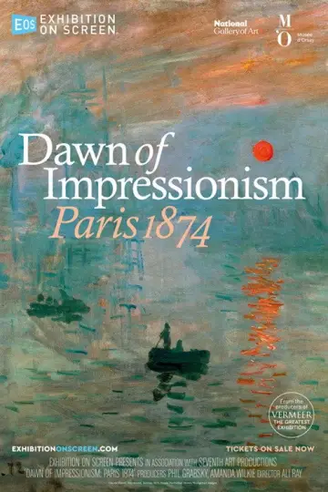 Постер до фільму "Dawn of Impressionism: Paris 1874" #1584932