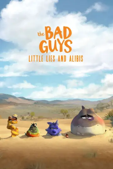 Постер до фильму"The Bad Guys: Little Lies and Alibis" #666116