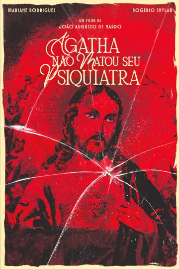 Постер до фільму "Ágatha Não Matou Seu Psiquiatra" #1201341