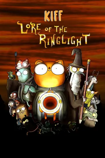 Постер до фильму"Kiff Lore of the Ring Light" #970872