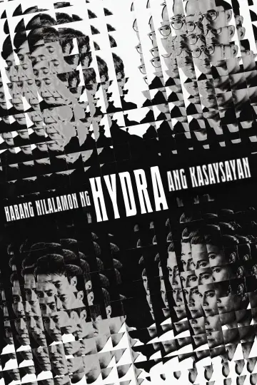 Habang Nilalamon ng Hydra ang Kasaysayan постер